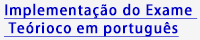 (Implementacao_do_Exame_Teorioco_em_portugues)